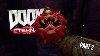 I'm Rippin' and Definitely Tearing | Doom Eternal Part 2