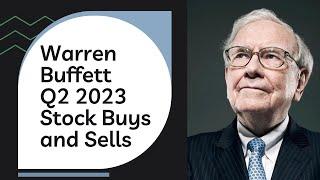 Warren Buffett Q2 2023 Stock Buys & Sells - Portfolio Holdings Positions and Moves