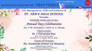 ST. ANN'S HIGH SCHOOL TARNAKA | Annual Day Celebrations | 4.00PM | 14-12-24