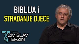 Tomislav Terzin - BIBLIJA i STRADANJE DJECE