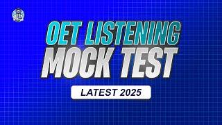 New OET LISTENING Mock Test | Latest 2025 | For Doctors & Nurses