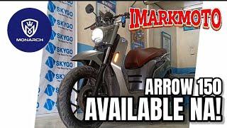 Available Na  New 2024 Monarch Arrow 150 #iMarkMoto