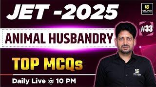 Jet 2025  | Animal Husbandry | #34 | Utkarsh Agriculture Classes | Sumit Sir
