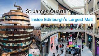 St James Quarter |  Inside Largest Mall In Edinburgh, Scotland 2024 | Walking Tour.