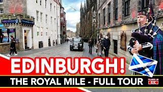 EDINBURGH ROYAL MILE From Holyrood Palace to Edinburgh Castle