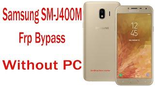 Samsung J400M  frp bypass without pc