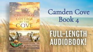 The Christmas Cottage by the Cove (Camden Cove, Book 4) - AI Full-Length Clean Romance Audiobook