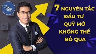 7 nguyên tắc đầu tư Quỹ mở không thể bỏ qua