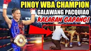 LATEST! PINOY WBA CHAMPION MALA PACQUIAO! ALYAS TIGRE PINAGAPANG