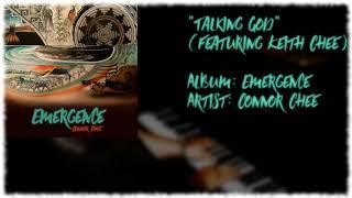 Connor Chee - "Talking God" (featuring Keith Chee) Official Audio
