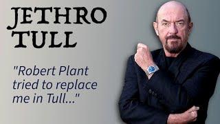 Ian Anderson (interview) Copying Captain Beefheart | Snubbed by John Peel | Replaced by Robert Plant
