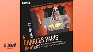 A Deadly Habit - A Charles Paris Mystery | DRAMA TIME with BBC