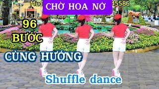 CHỜ HOA NỞ/Shuffle dance CÙNG HƯỚNG