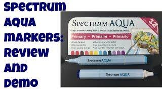 Spectrum Aqua Markers- Review and Demo