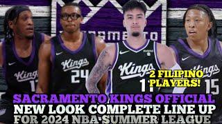 SACRAMENTO KINGS OFFICIAL NEW LOOK COMPLETE LINE UP FOR 2024 NBA SUMMER LEAGUE | KINGS UPDATES