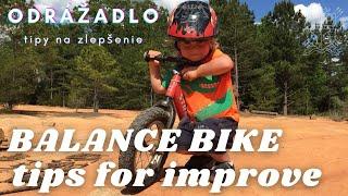 tips for improve balance bike ride /tipy na zlepšenie jazdy na odrážadle