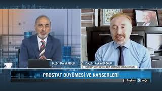 Doç.Dr.Aşkın Eroğlu ile PROSTAT Büyümesi ve Kanser SOHBETİ