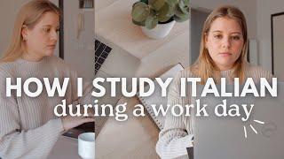 How I Study Italian During My Workday (Vlog) | Language Study Tips