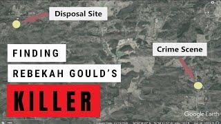 How We Helped Find Rebekah Gould's Killer