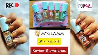 Myglamm popxo mini nail kit Vibin | Review and swatches | Styleify