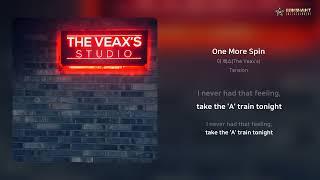 더 백스(The Veax's) - One More Spin | 가사 (Lyrics)