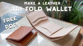 Make a Leather Tri-Fold Wallet - FREE PDF PATTERN SET - Build Along Tutorial