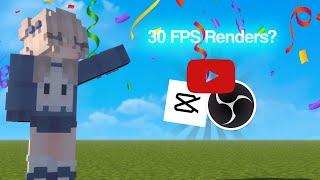 30fps renders...