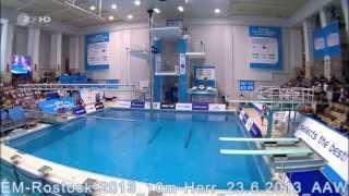 Simhopp-EM i Rostock 23.06.2013 - 10m Herr (Wasserspringen  - Diving "Special"-Version)