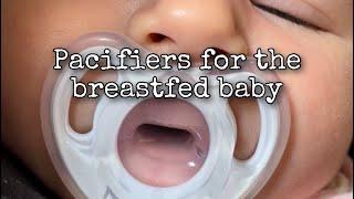 How to pick a pacifier for the breastfed baby