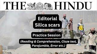 09 December | The Hindu Editorial Practice Exercise | Silica scars