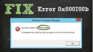 How to Fix Windows 10 Error 0x8007000b