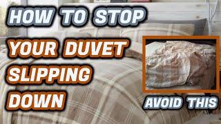 How To Stop Your Duvet Slipping Down : Without Costing Money (5 Steps)