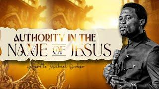 The authority in the name of Jesus - Apostle Michael Orokpo