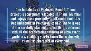 One Indiabulls Thane | call: 9768162133 / 8655145854