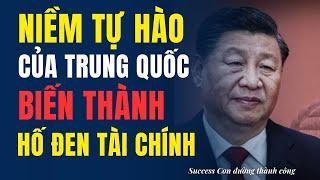 Niềm Tự Hào của Trung Quốc Biến Thành Hố Đen Tài Chính nặng nề cho nền kinh tế.