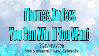 Thomas Anders - You Can Win If You Want  (Karaoke)