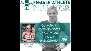 186. Olympian Elise Cranny's Journey with RED-S + Amenorrhea