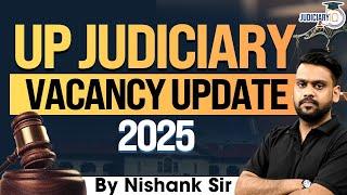 UP PCS J Vacancy 2025 Update | UP Judiciary Vacancy 2025 | Exam Date Notification