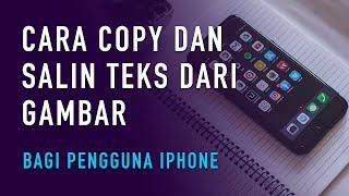 CARA COPY DAN SALIN TULISAN DARI GAMBAR ATAU KERTAS MENGGUNAKAN IPHONE