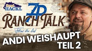 7P RanchTalk: Sein Leben in Ungarn - Andi Weishaupt Teil 2