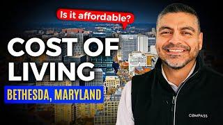 Cost of Living in Bethesda, Maryland: What You Need to Know