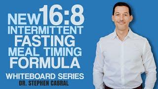 Intermittent Fasting 16/8 Meal Timing for Best Results | Dr. Stephen Cabral