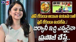 Bigg Boss 8 Yashmi Gowda About Her Food Addiction | Manikanta Praposal | TV5 Entertainment