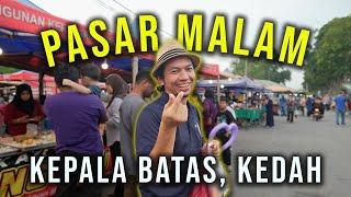 SATAY 70 SEN JE DI PASAR MALAM KEPALA BATAS KEDAH!