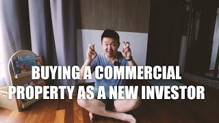 ASKING SEAN #226 | IS IT A GOOD IDEA BUYING A COMMERCIAL PROPERTY AS A NEW INVESTOR?