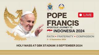 Holy Mass at GBK Stadium | 5 September 2024