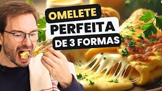 COMO FAZER OMELETE PERFEITA em casa de 3 jeitos diferentes (RECEITA FÁCIL)