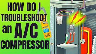 How I Troubleshoot an Air Conditioner Compressor