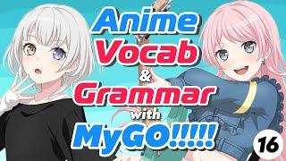 Learn Useful Japanese with Anime Reading & Listening with MyGo!!!!! Beyond Beginner #16