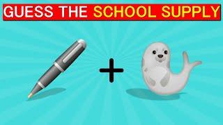 Guess The School Supply By Emoji  | Emoji Challenge